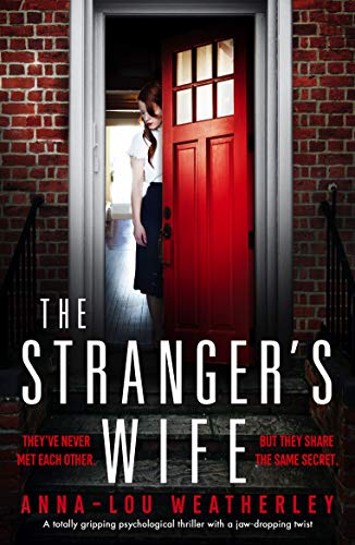 The Stranger's Wife - Anna-Lou Weatherley