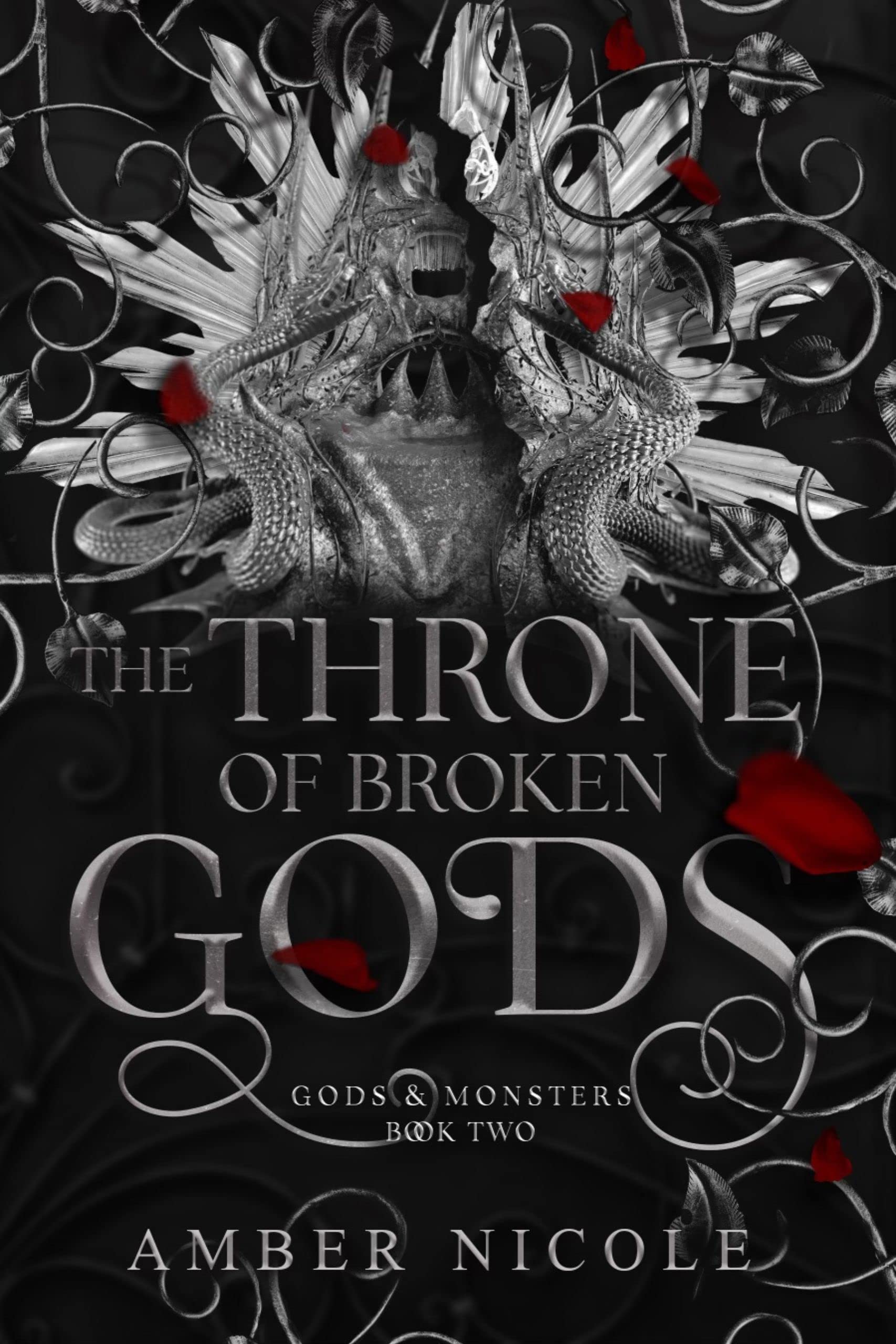The Throne of Broken Gods (Gods - Amber V. Nicole