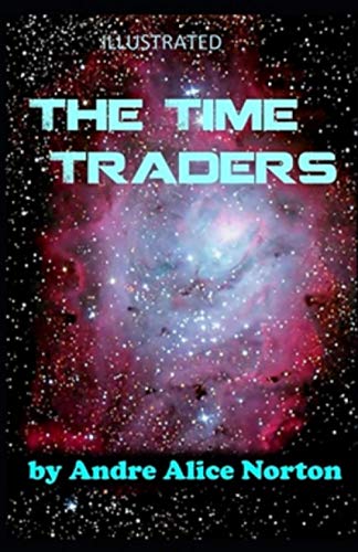 The Time Traders - Andre Alice Norton