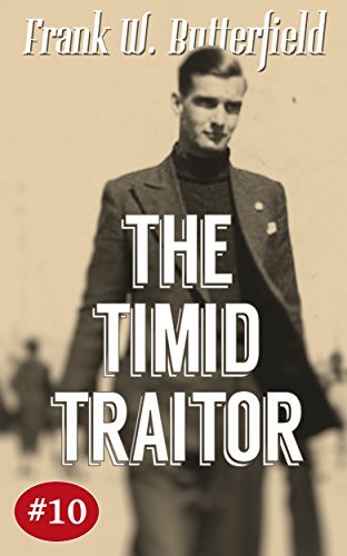 The Timid Traitor