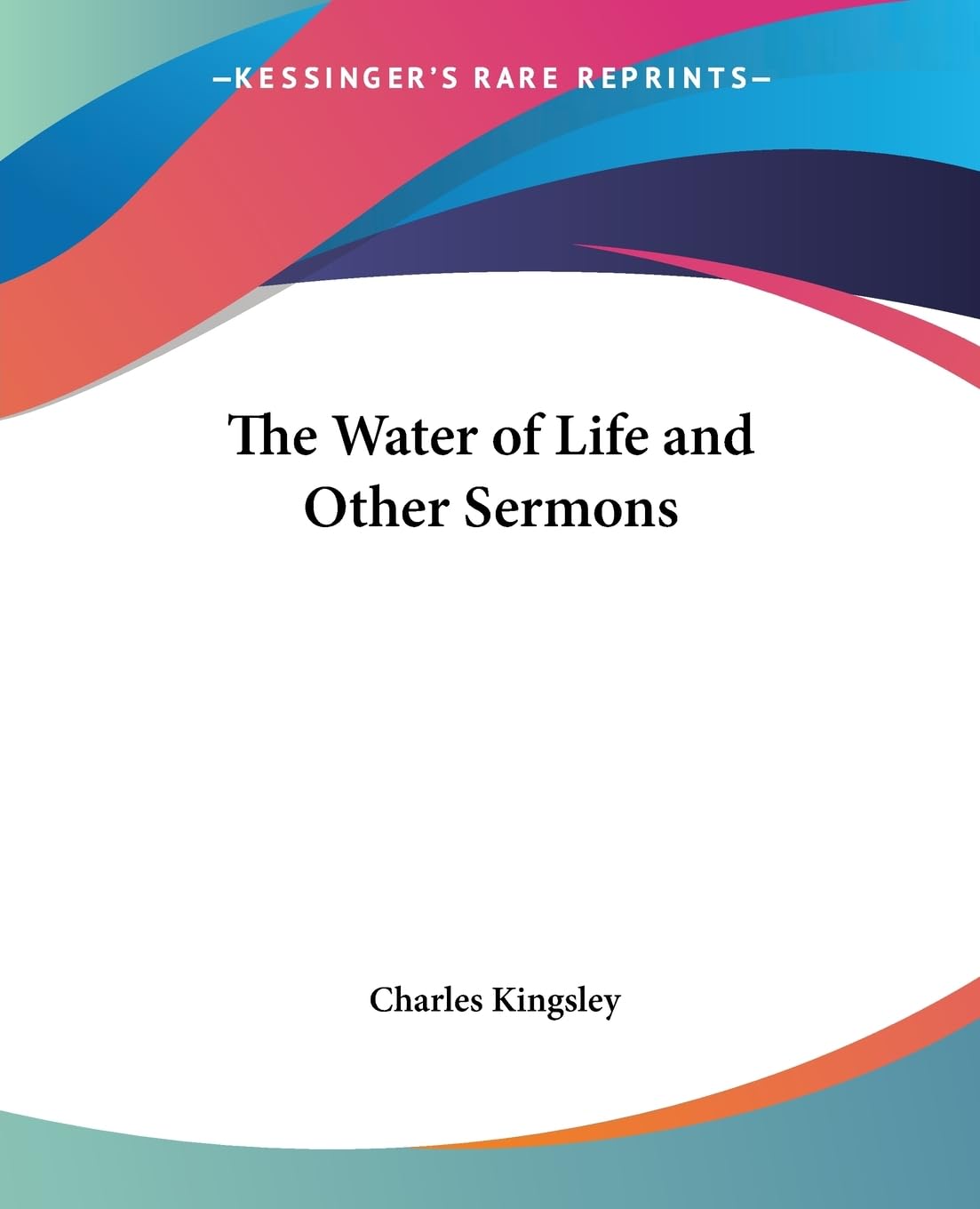 The Water of Life and Other Sermons