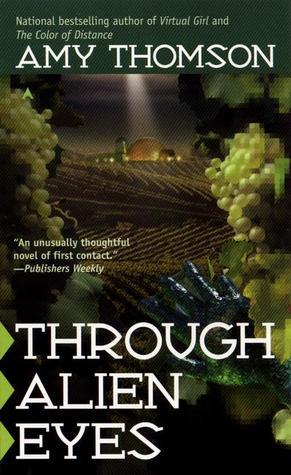 Through Alien Eyes - Amy Thomson