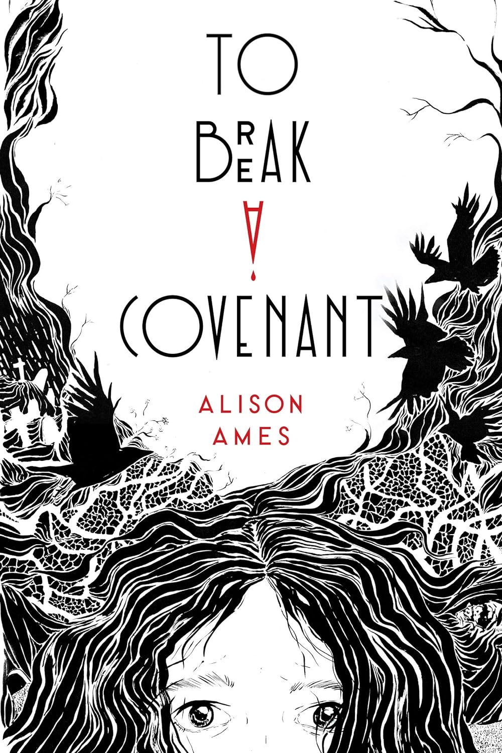To Break a Covenant - Alison Ames
