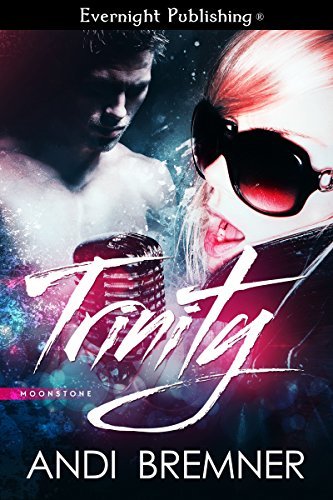 Trinity (Moonstone Book 1) - Andi Bremner