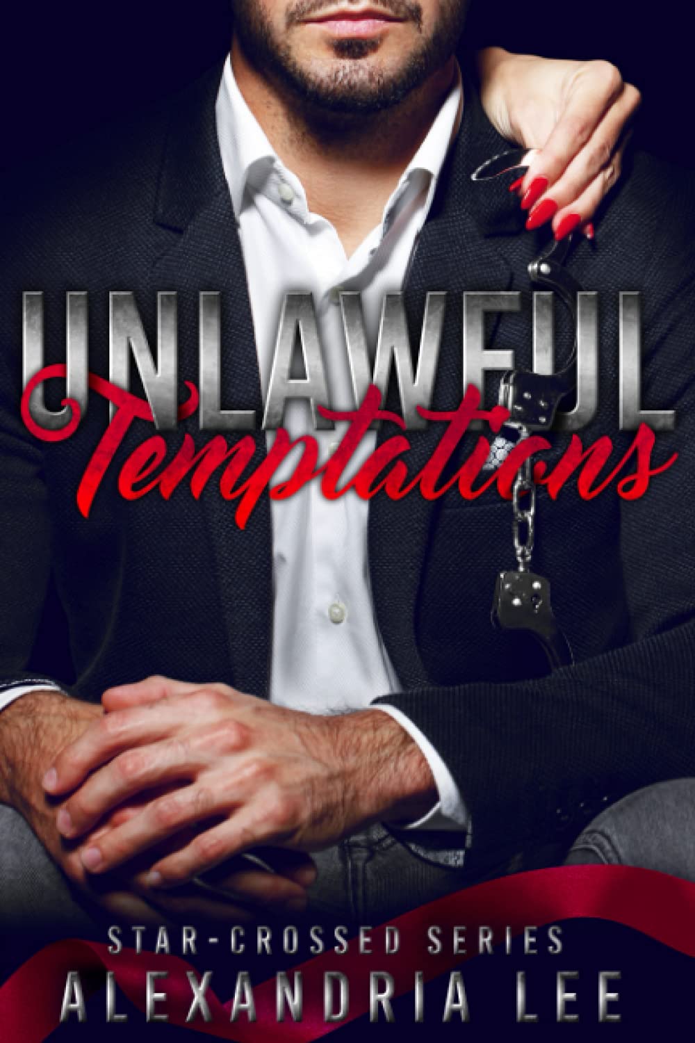 Unlawful Temptations - Alexandria Lee
