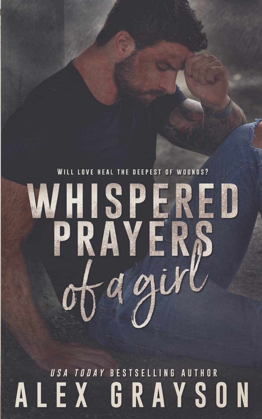 Whispered Prayers of a Girl - Alex Grayson
