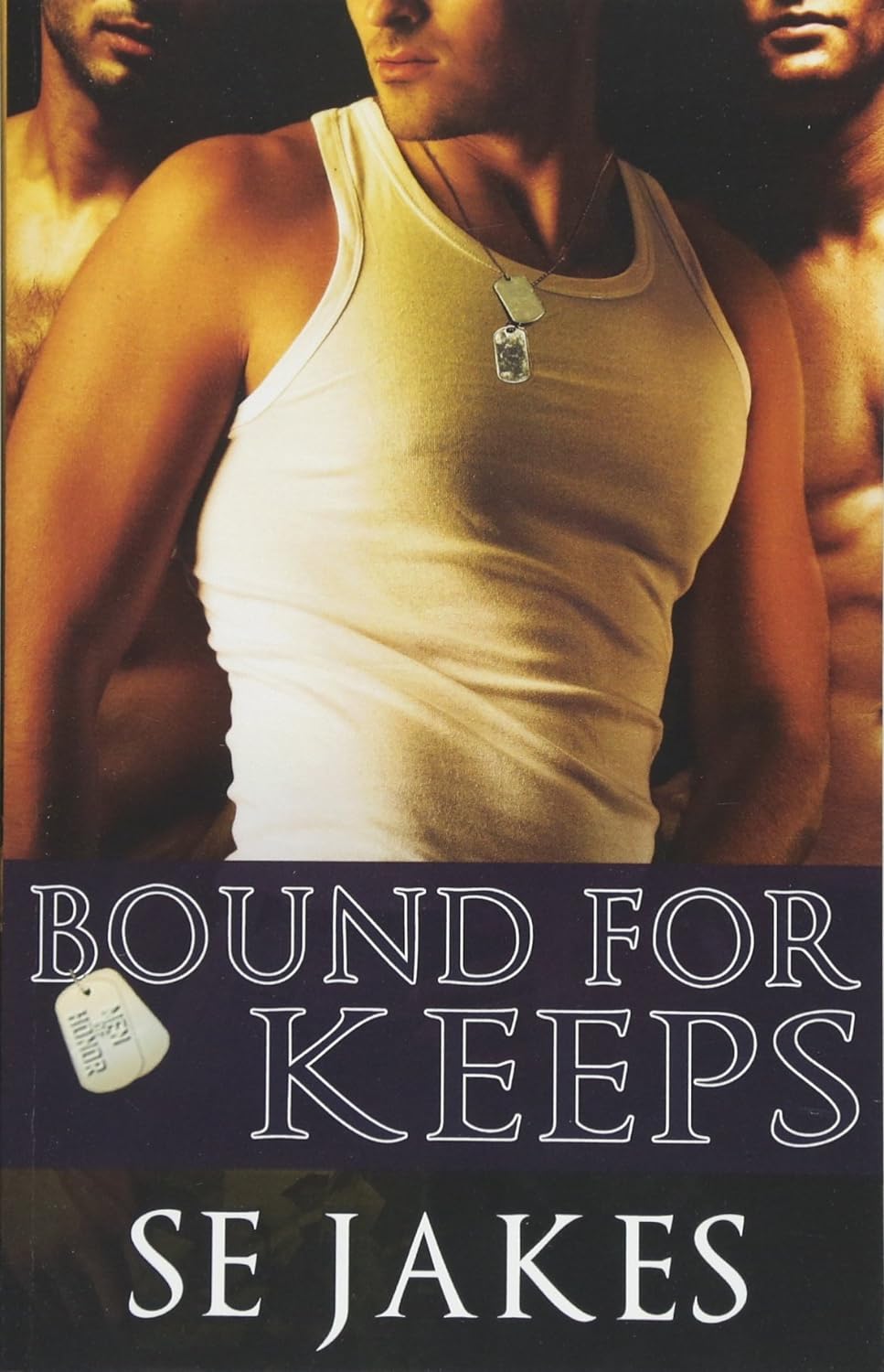 Bound for Keeps