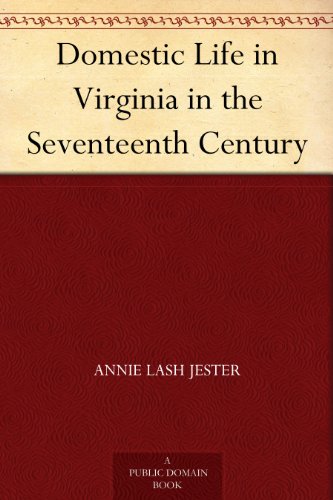Domestic Life in Virginia in th - Annie Lash Jester