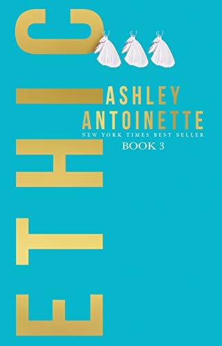 Ethic 3 - Ashley Antoinette