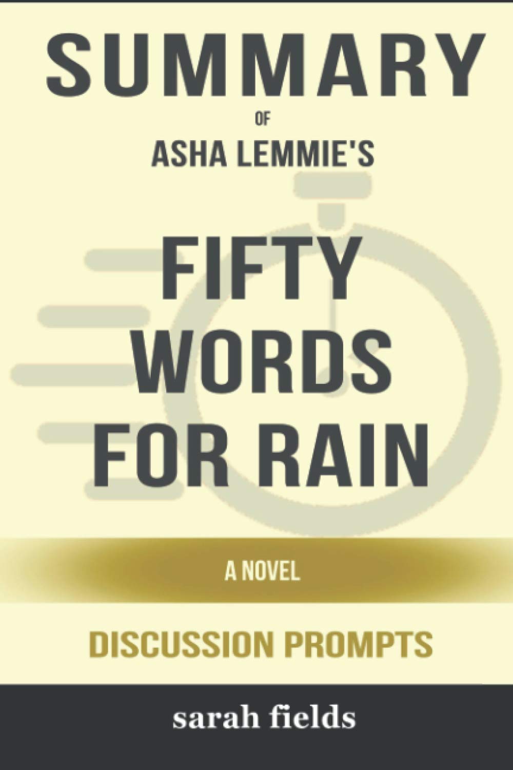 Fifty Words for Rain_ A Novel - Asha Lemmie