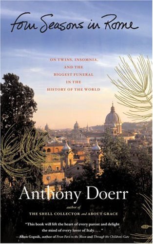 Four Seasons in Rome_ On Twins, - Anthony Doerr