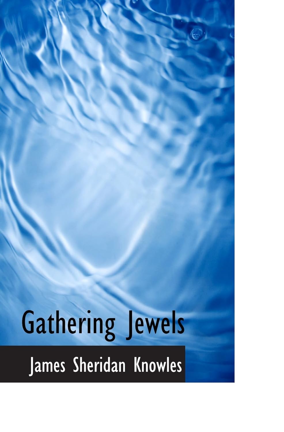 Gathering Jewels