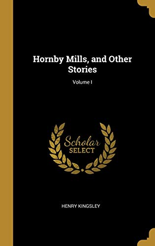 Hornby Mills, and Other Stories