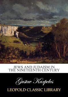 Jews and Judaism in the nineteenth century