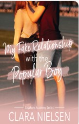 My Fake Relationship With the Popular Boy