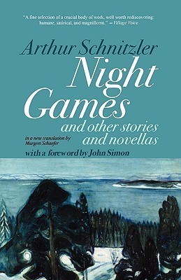 Night Games_ And Other Stories - Arthur Schnitzler
