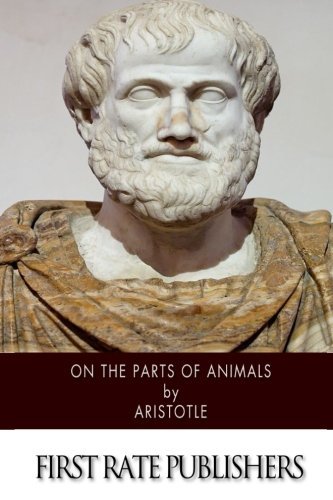 ON THE PARTS OF ANIMALS - Aristotle