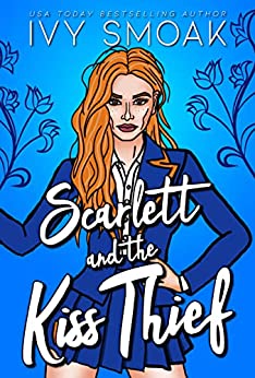 Scarlett and the Kiss Thief