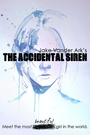 The Accidental Siren