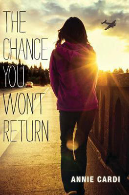 The Chance You Won't Return - Annie Cardi