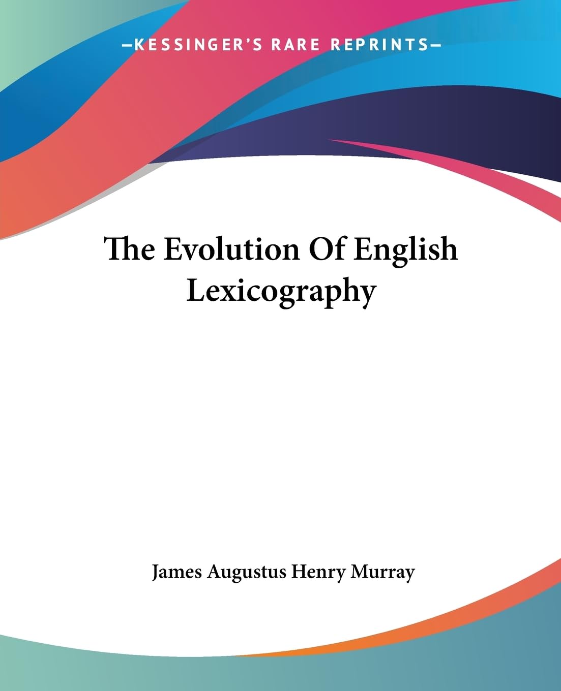 The Evolution Of English Lexicography