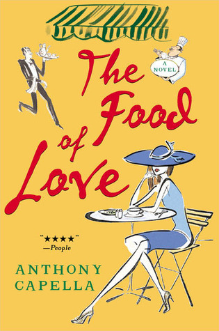 The Food of Love - Anthony Capella