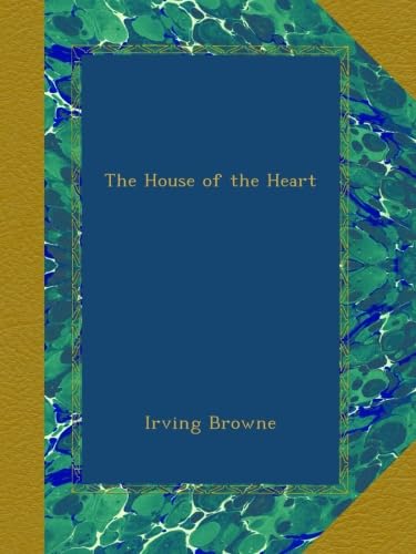 The House of the Heart