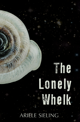 The Lonely Whelk - Ariele Sieling
