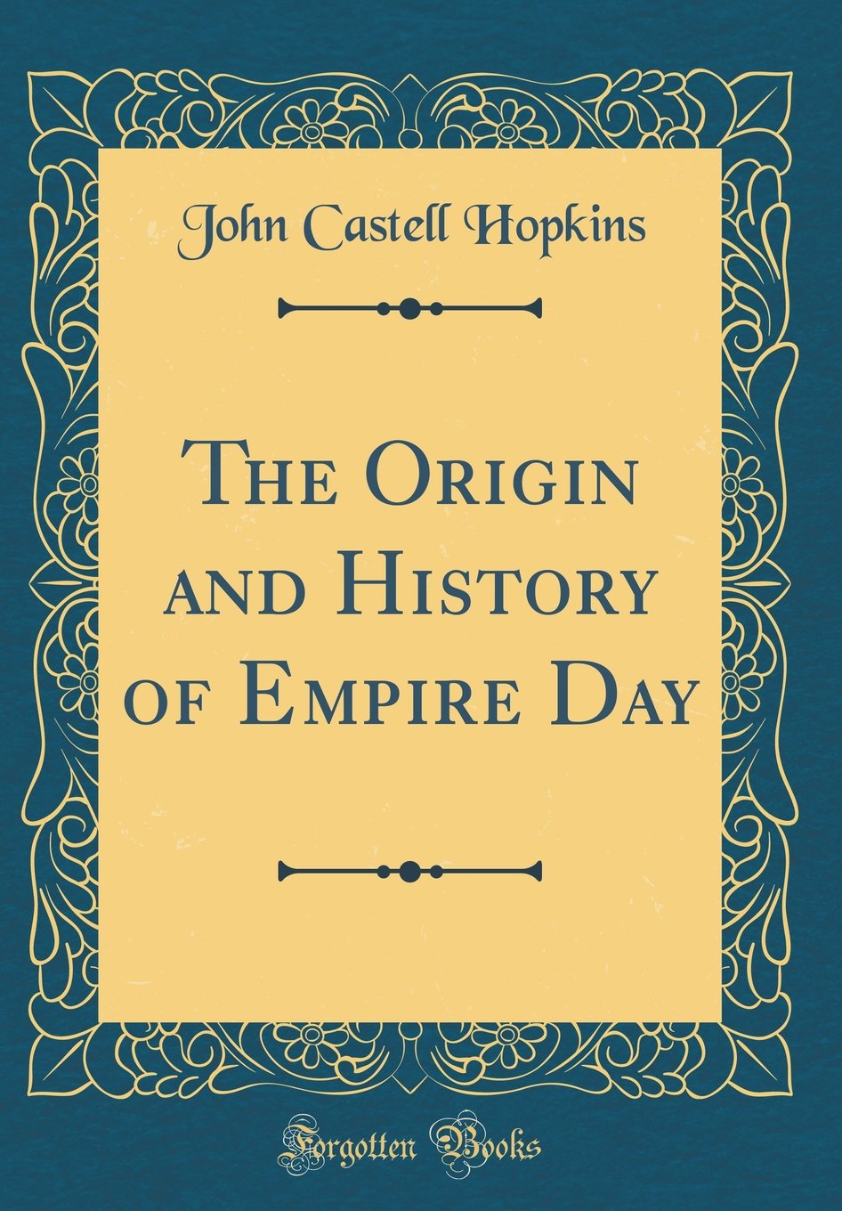 The Origin and History of Empire Day