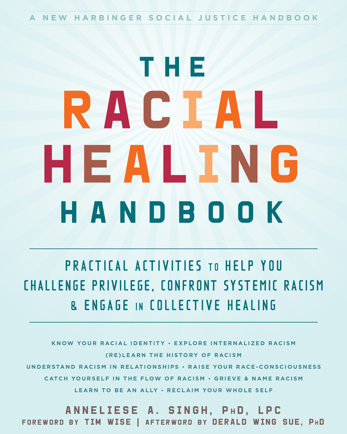 The Racial Healing Handbook - Anneliese A. Singh