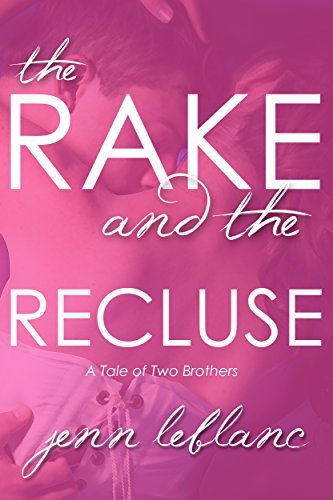The Rake and The Recluse