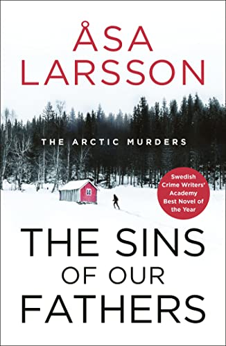 The Sins of our Fathers - Asa Larsson