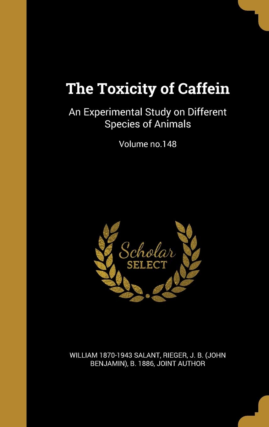 The Toxicity of Caffein
