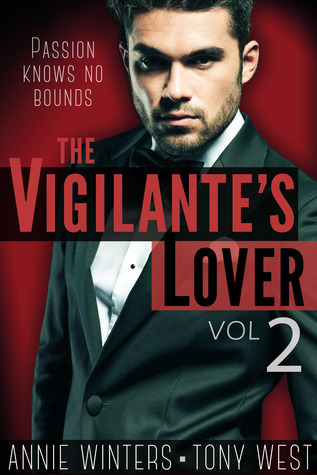 The Vigilante's Lover #2 - Annie Winters