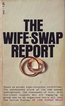 THE WIFE-SWAP REPORT