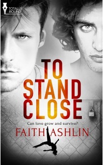 To Stand Close - Ashlin, Faith