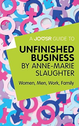 Unfinished Business - Anne-Marie Slaughter