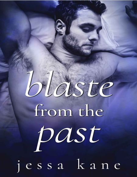 Blaste from the Past By Jessa Kane