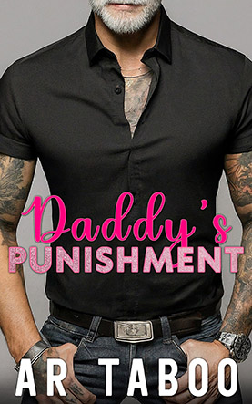 Daddy’s Punishment