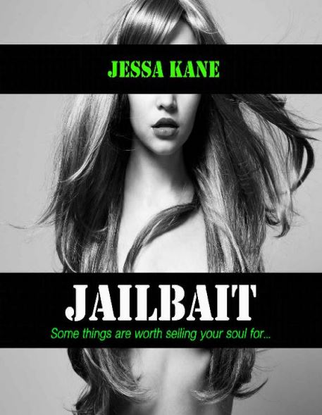 JAILBAIT By Jessa Kane