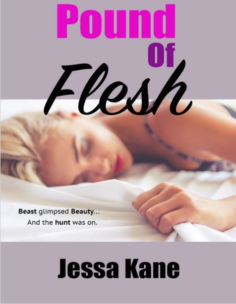 Pound of Flesh By Jessa Kane