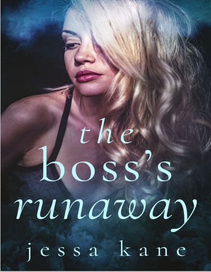 The Bosss Runaway By Jessa Kane