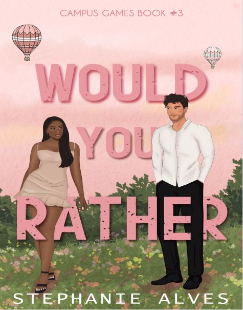 would you rather by stephanie alves