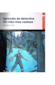 Aprendiz de detective: Un robo muy costoso by William Irish, book cover
