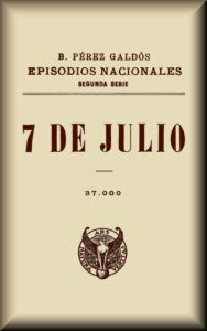 Portada de 7 de julio de Benito Pérez Galdós