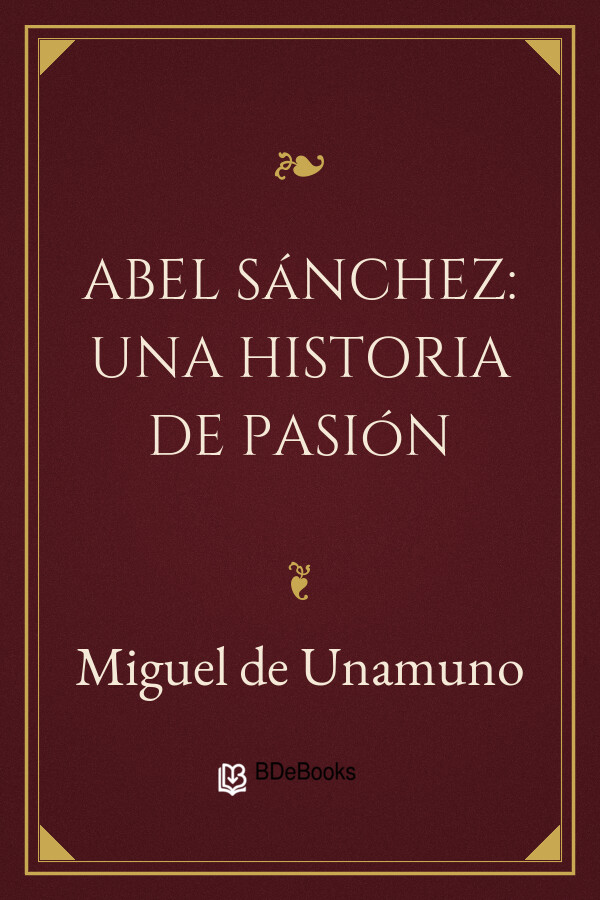 Portada de Abel Sánchez: una historia de pasión
