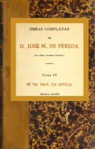 Portada de De tal palo, tal astilla de José María de Pereda