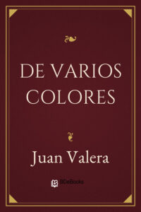 Portada de De varios colores de Juan Valera