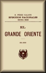 Portada de El Grande Oriente de Benito Pérez Galdós