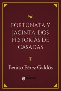 Portada de Fortunata y Jacinta: dos historias de casadas de